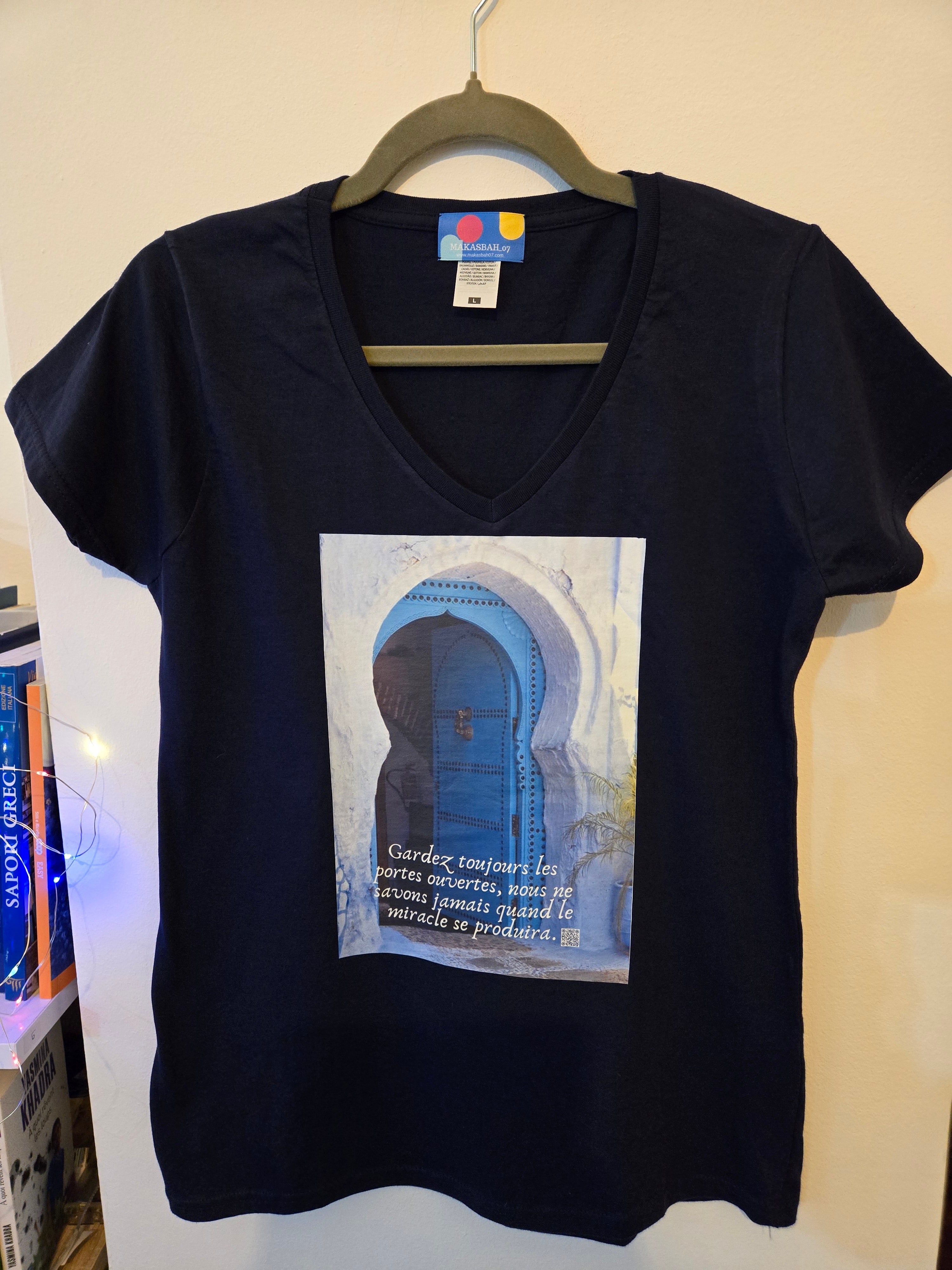 T-SHIRT - Gardez toujours les porte ouvertes, nous ne savons jamais Quand le miracle se produira!