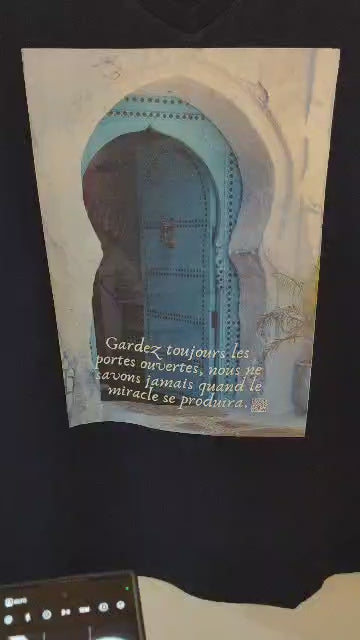 T-SHIRT - Gardez toujours les porte ouvertes, nous ne savons jamais Quand le miracle se produira!